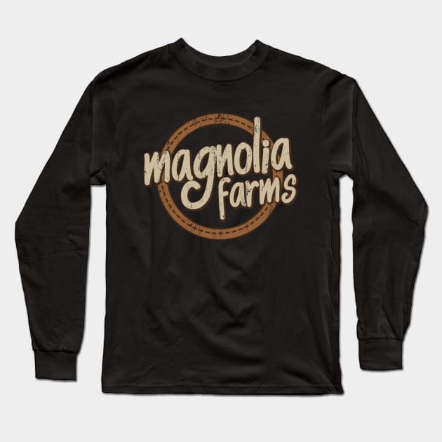 Magnolia Farms Long Sleeve T-Shirt by JohnRelo